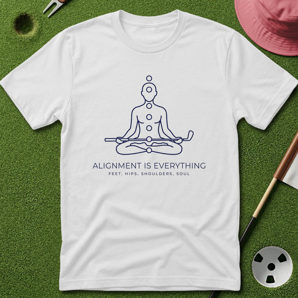 Alignment is Everything T-Shirt