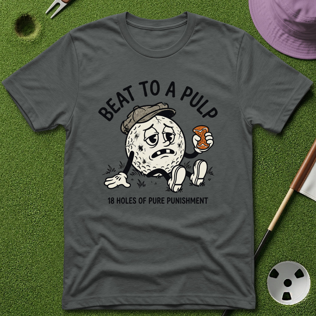 Beat to a Pulp T-Shirt