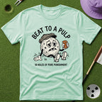 Beat to a Pulp T-Shirt