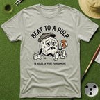 Beat to a Pulp T-Shirt