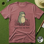 Born for the Ruff T-Shirt