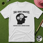 Dad Drive Analysis T-Shirt