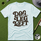 Dog Leg Left Spellout T-Shirt