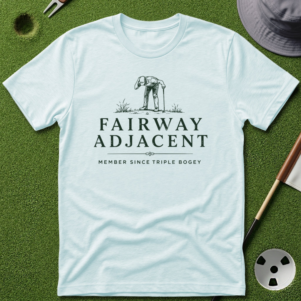 Fairway Adjacent T-Shirt