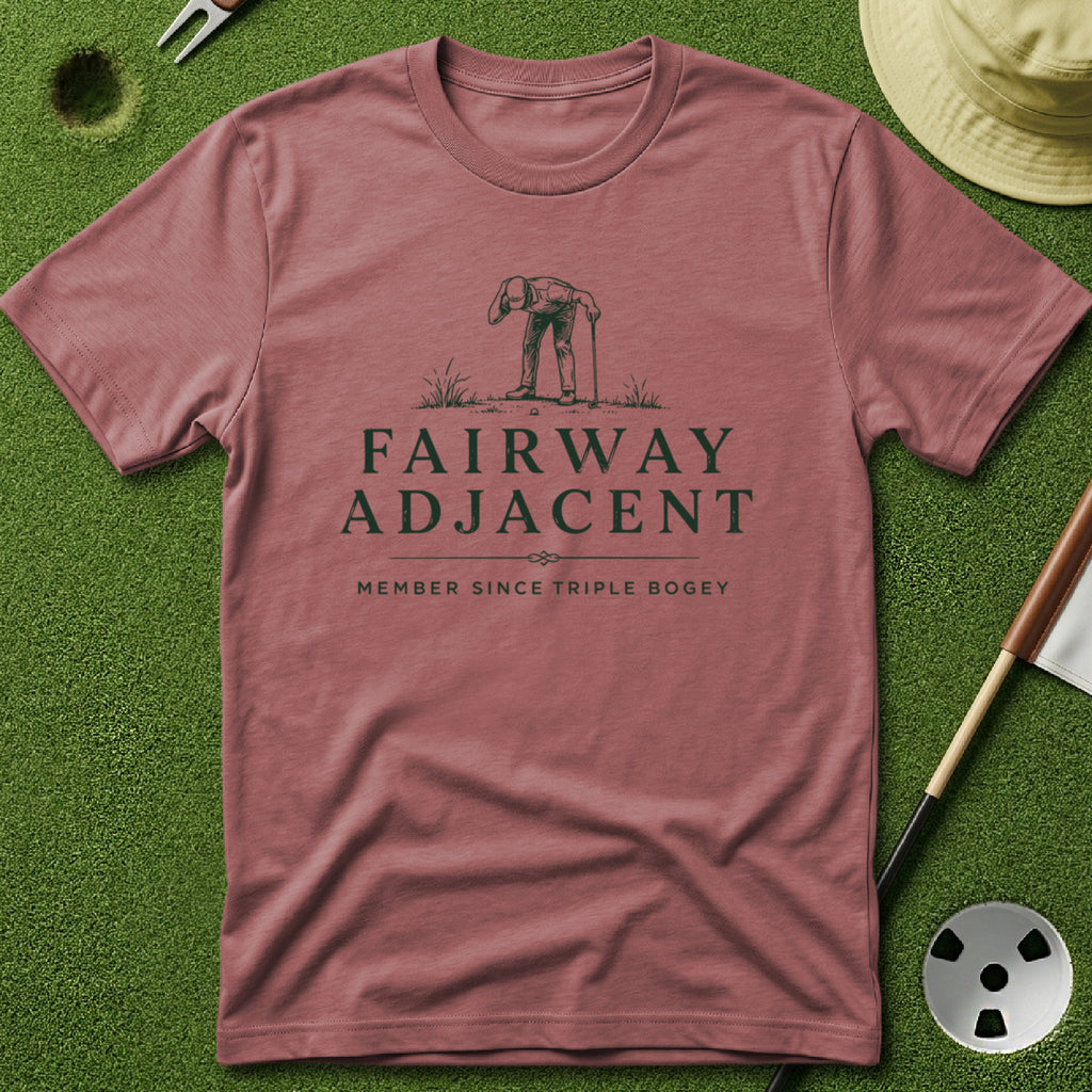 Fairway Adjacent T-Shirt