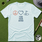 Find Your Grind T-Shirt