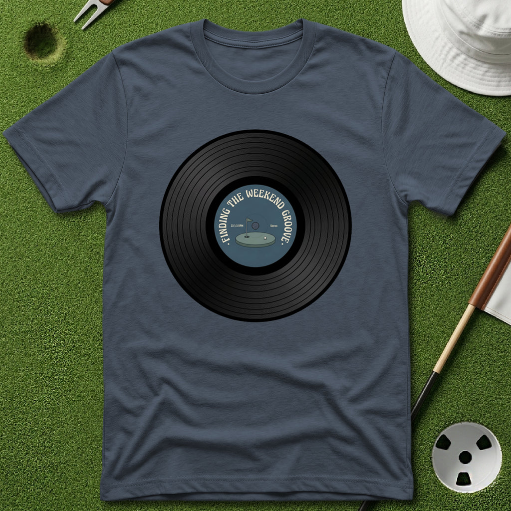 Finding the Weekend Groove T-Shirt