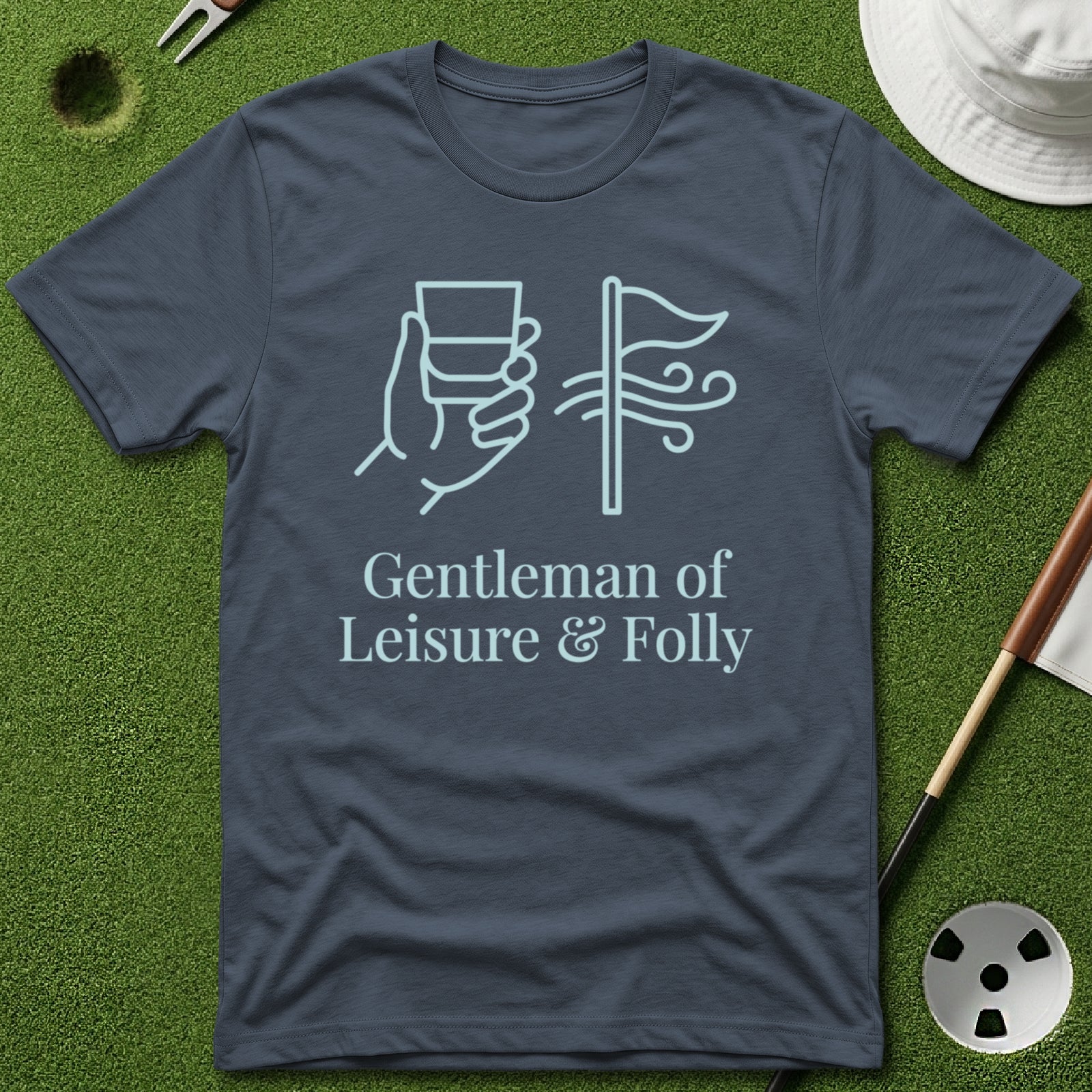 Gentleman of Leisure & Folly T-Shirt