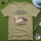 Gentleman's Folly T-Shirt
