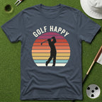 Golf Happy T-Shirt