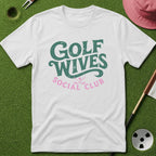 Golf Wives Social Club T-Shirt