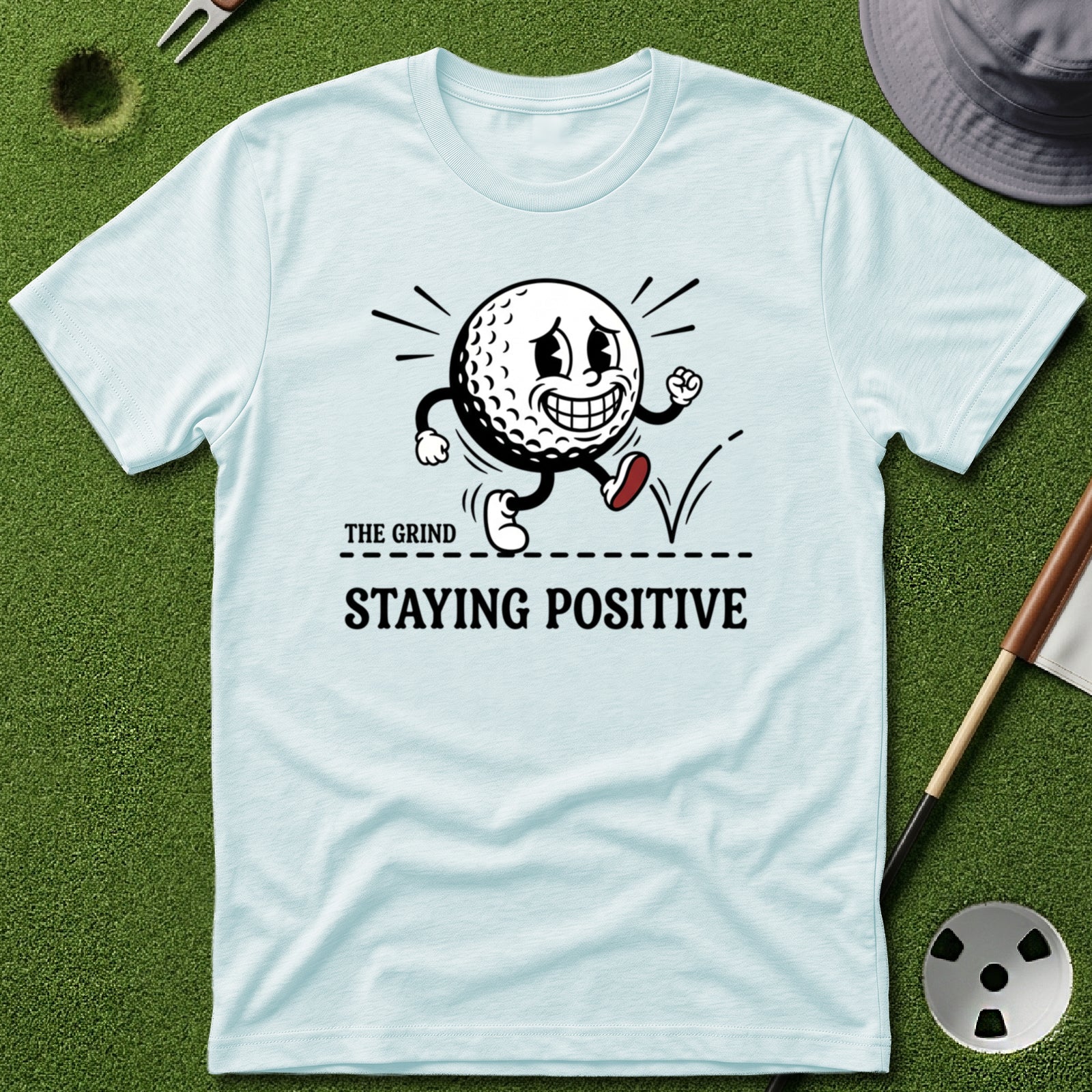 Grind - Staying Positive T-Shirt