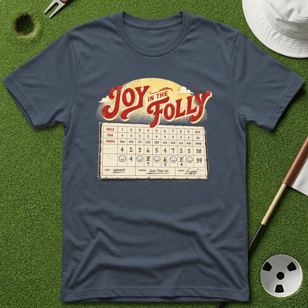 Joy in Folly Scorecard T-Shirt