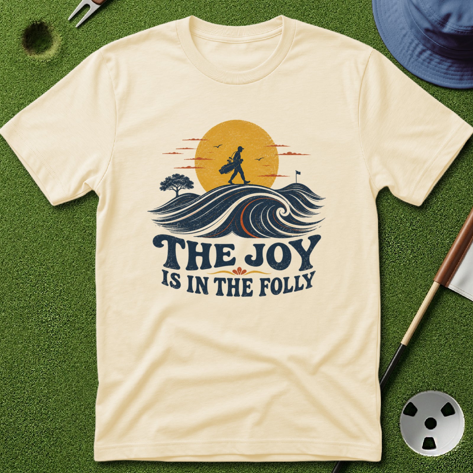 Joy in the Folly T-Shirt