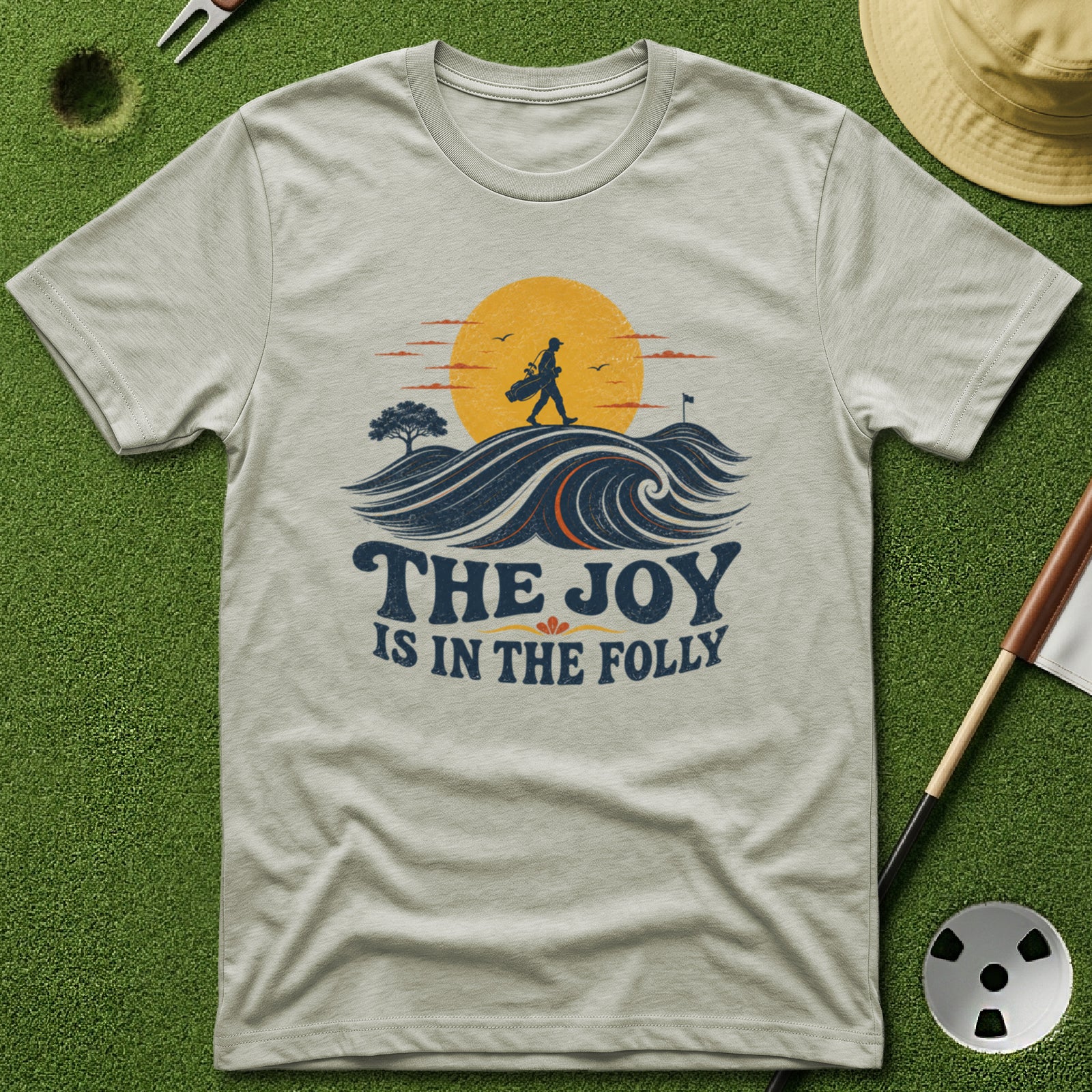 Joy in the Folly T-Shirt