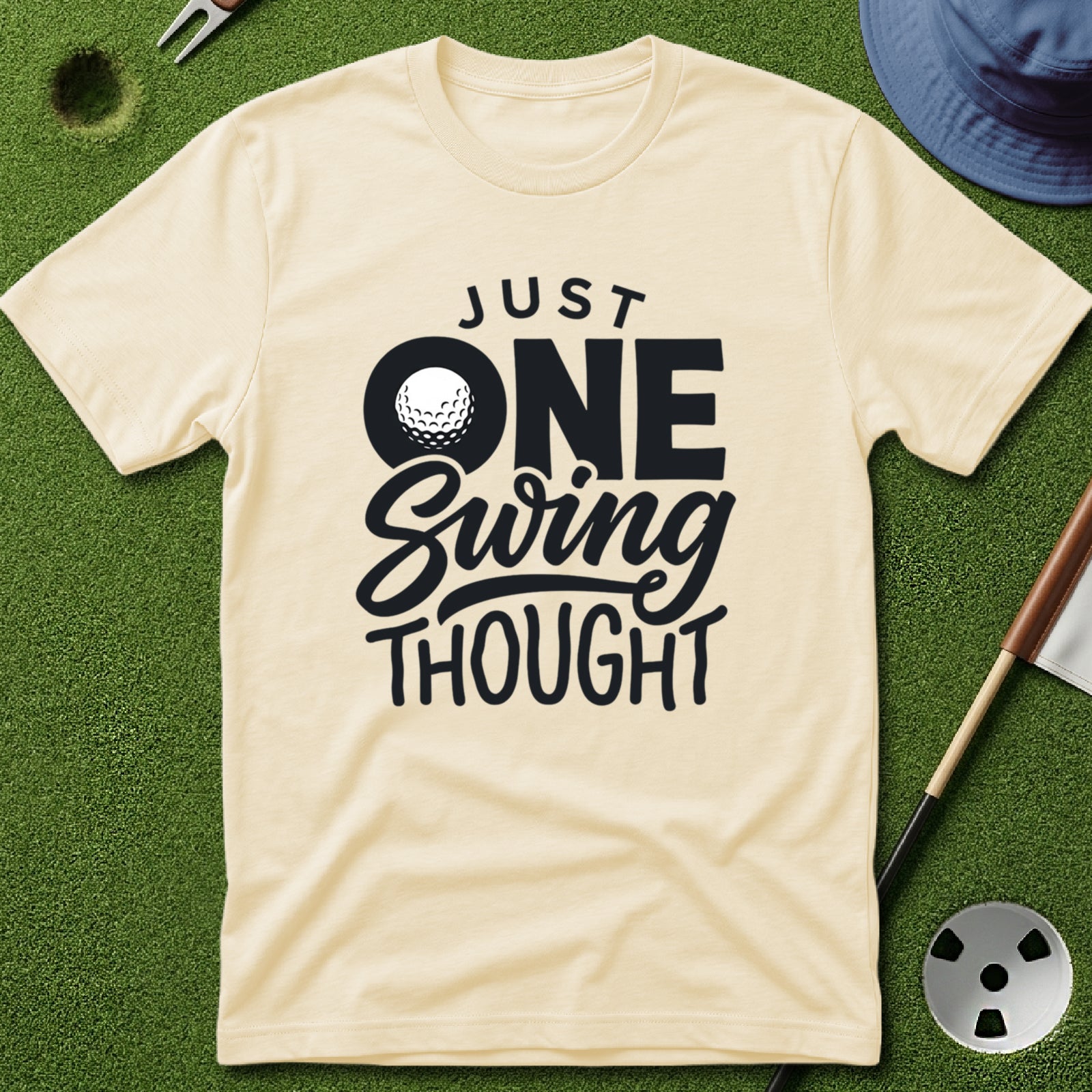 Just One Swing Thought T-Shirt
