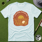 Lost Ball, Found Joy T-Shirt