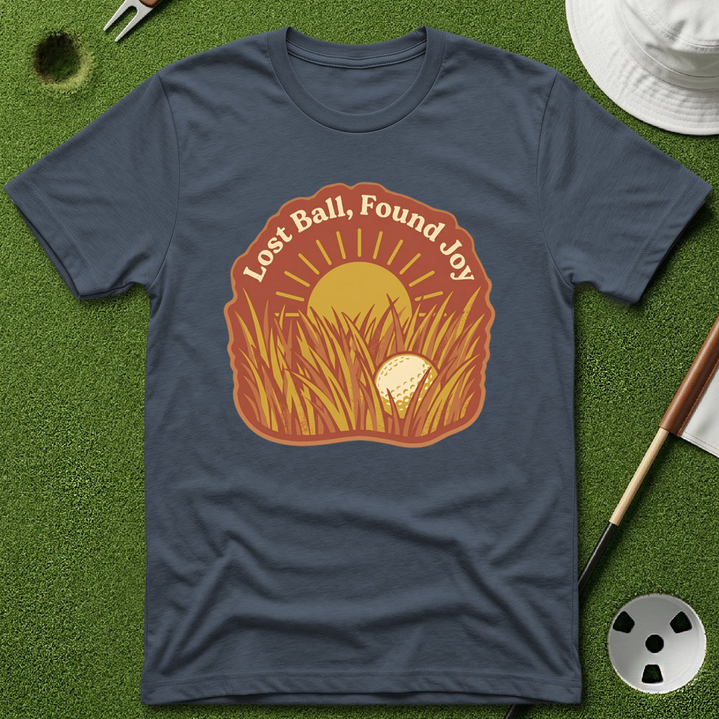 Lost Ball, Found Joy T-Shirt