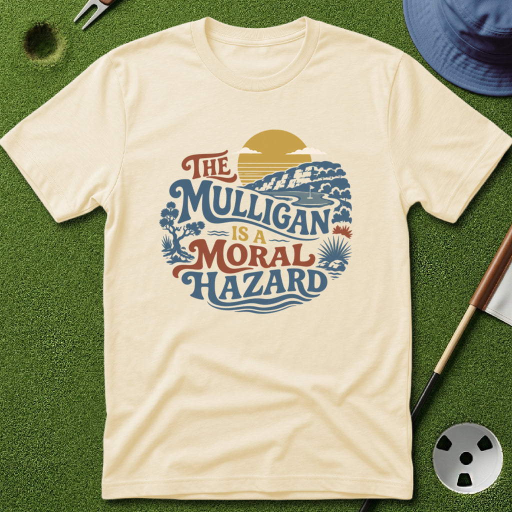 Mulligan is a Moral Hazard T-Shirt