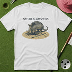 Nature Always Wins T-Shirt