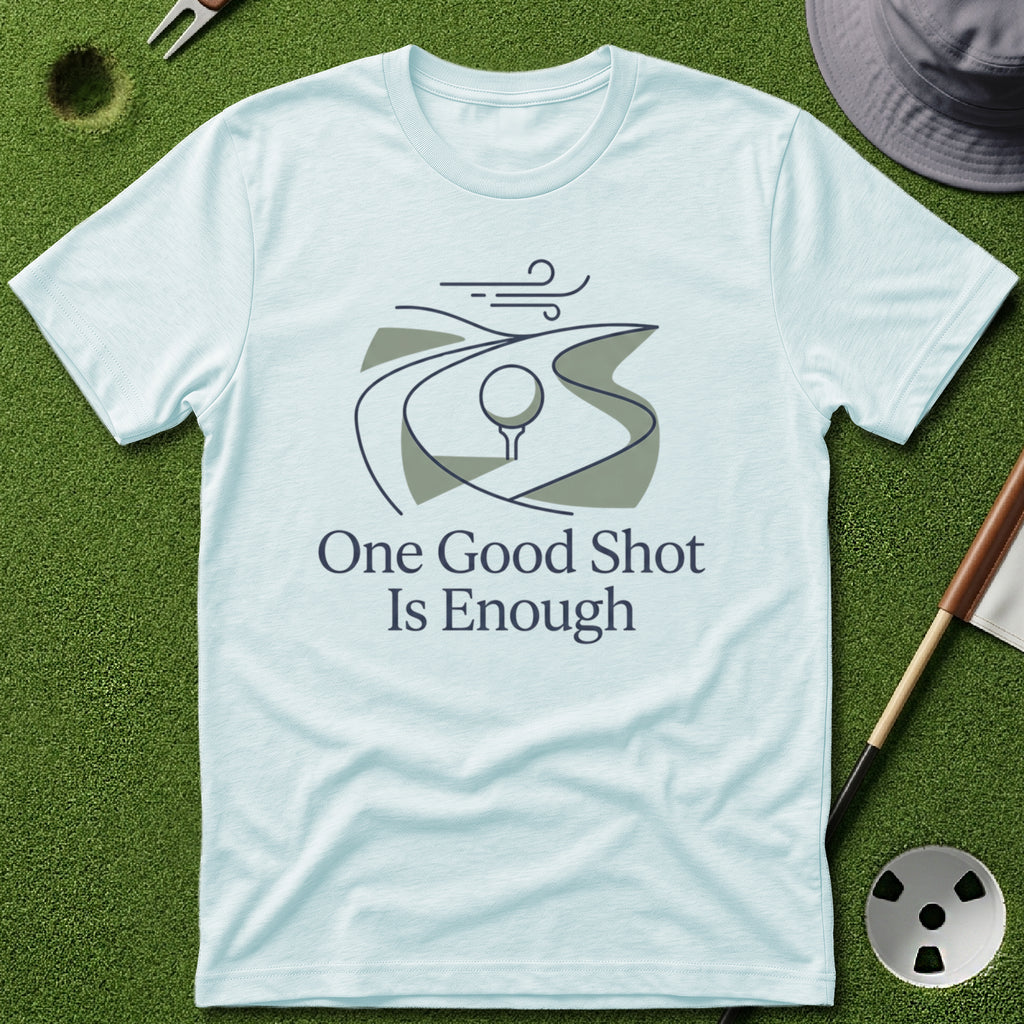 One Good Shot T-Shirt