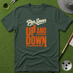 Par Saver - Up and Down T-Shirt