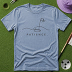 Patience. T-Shirt