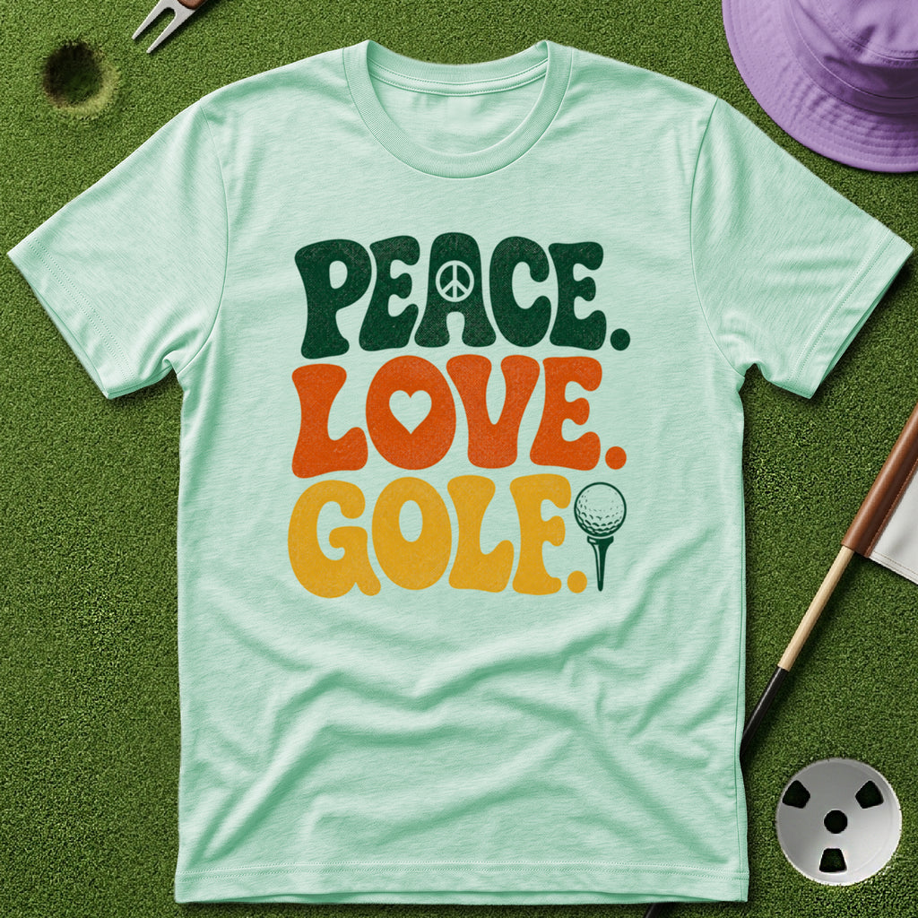 Peace. Love. Golf. Type T-Shirt