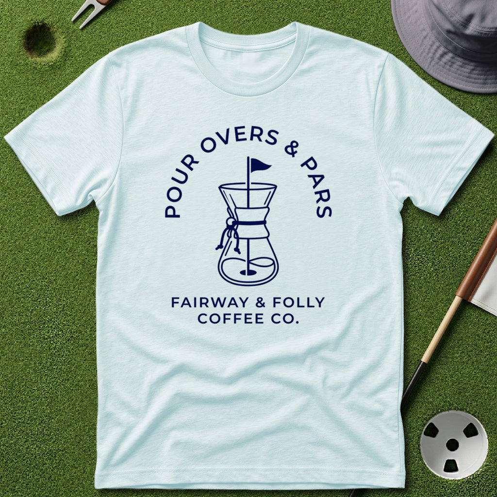 Pour Overs & Pars T-Shirt