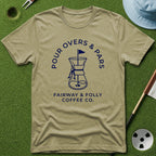 Pour Overs & Pars T-Shirt