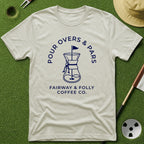 Pour Overs & Pars T-Shirt