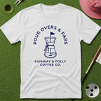 Pour Overs & Pars T-Shirt