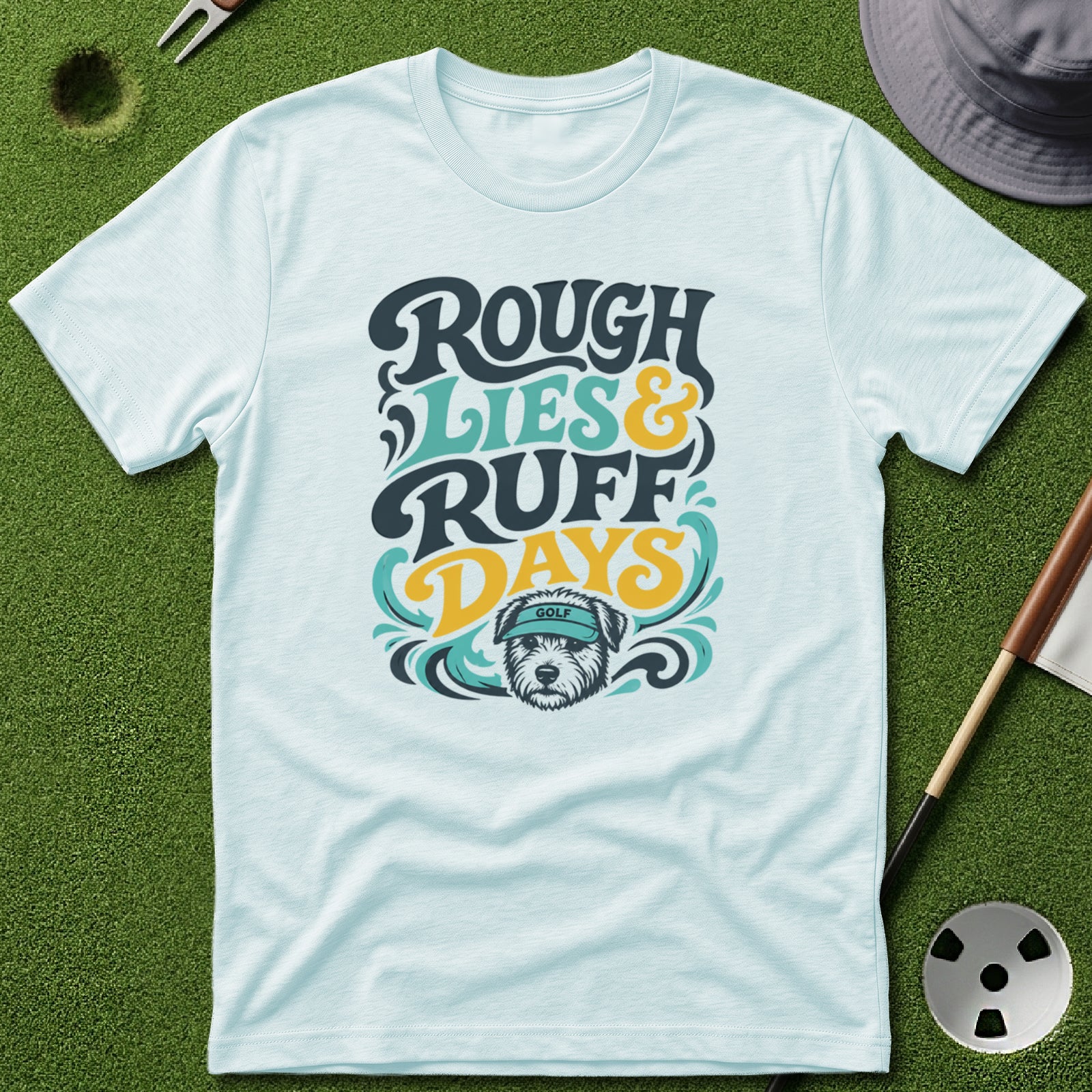 Rough Lies & Ruff Days T-Shirt