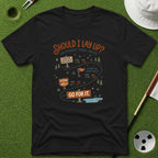 Should I Lay Up? T-Shirt