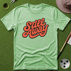 Still Away T-Shirt