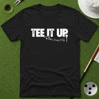 Tee It Up. T-Shirt