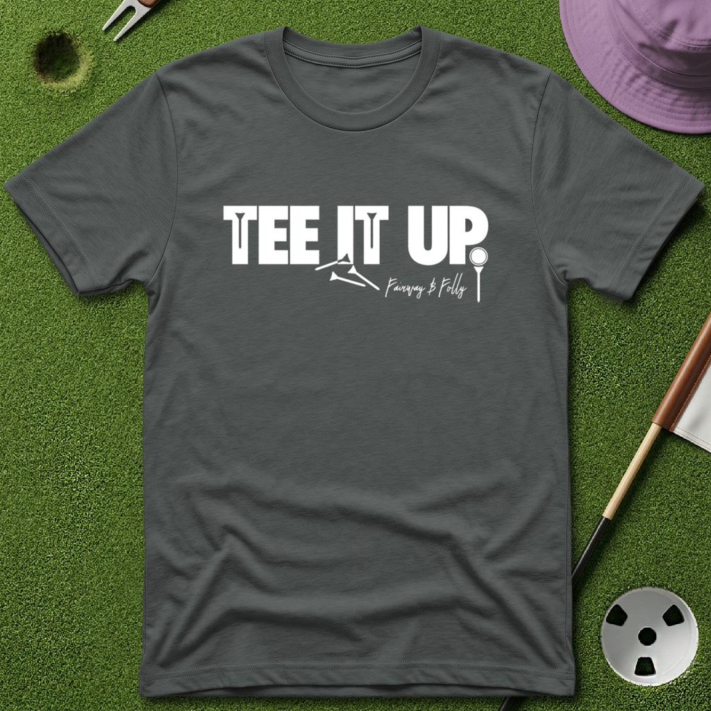 Tee It Up. T-Shirt