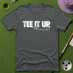 Tee It Up. T-Shirt