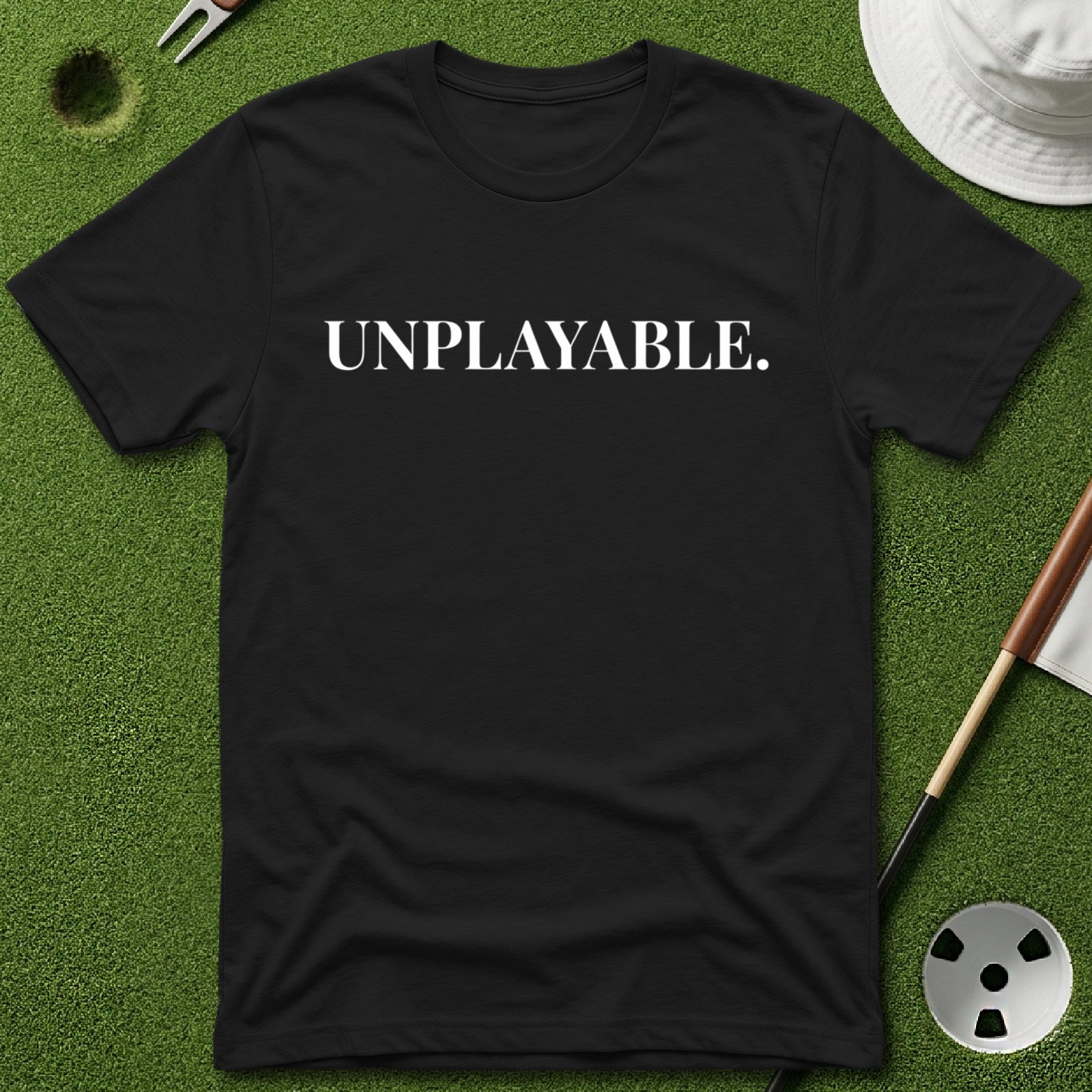 Unplayable. T-Shirt