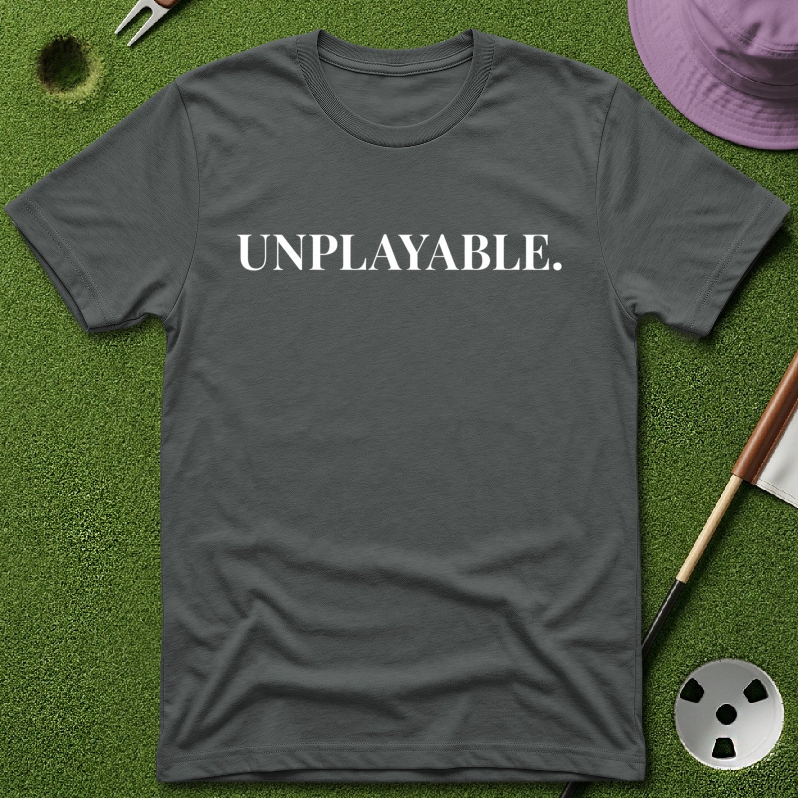 Unplayable. T-Shirt