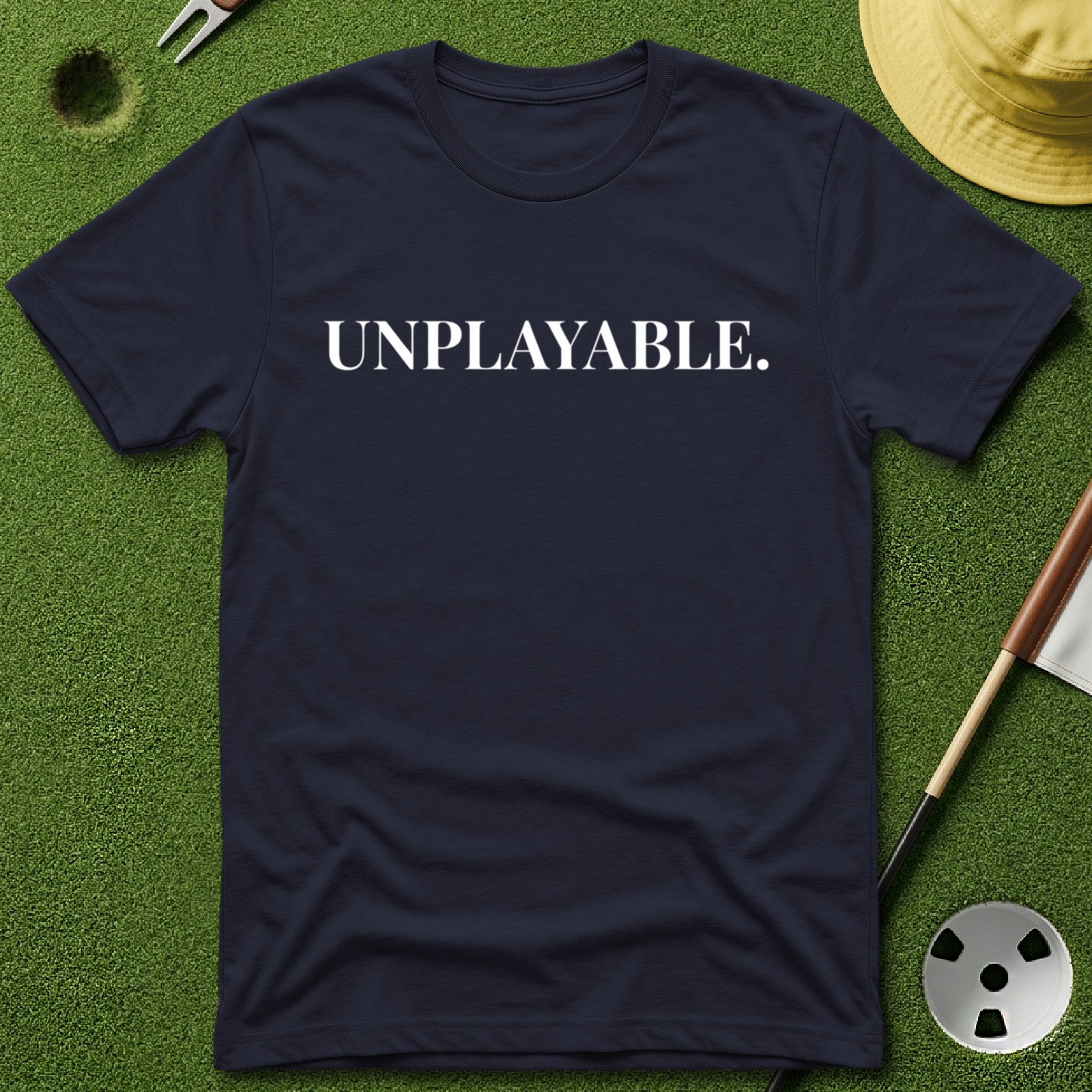 Unplayable. T-Shirt