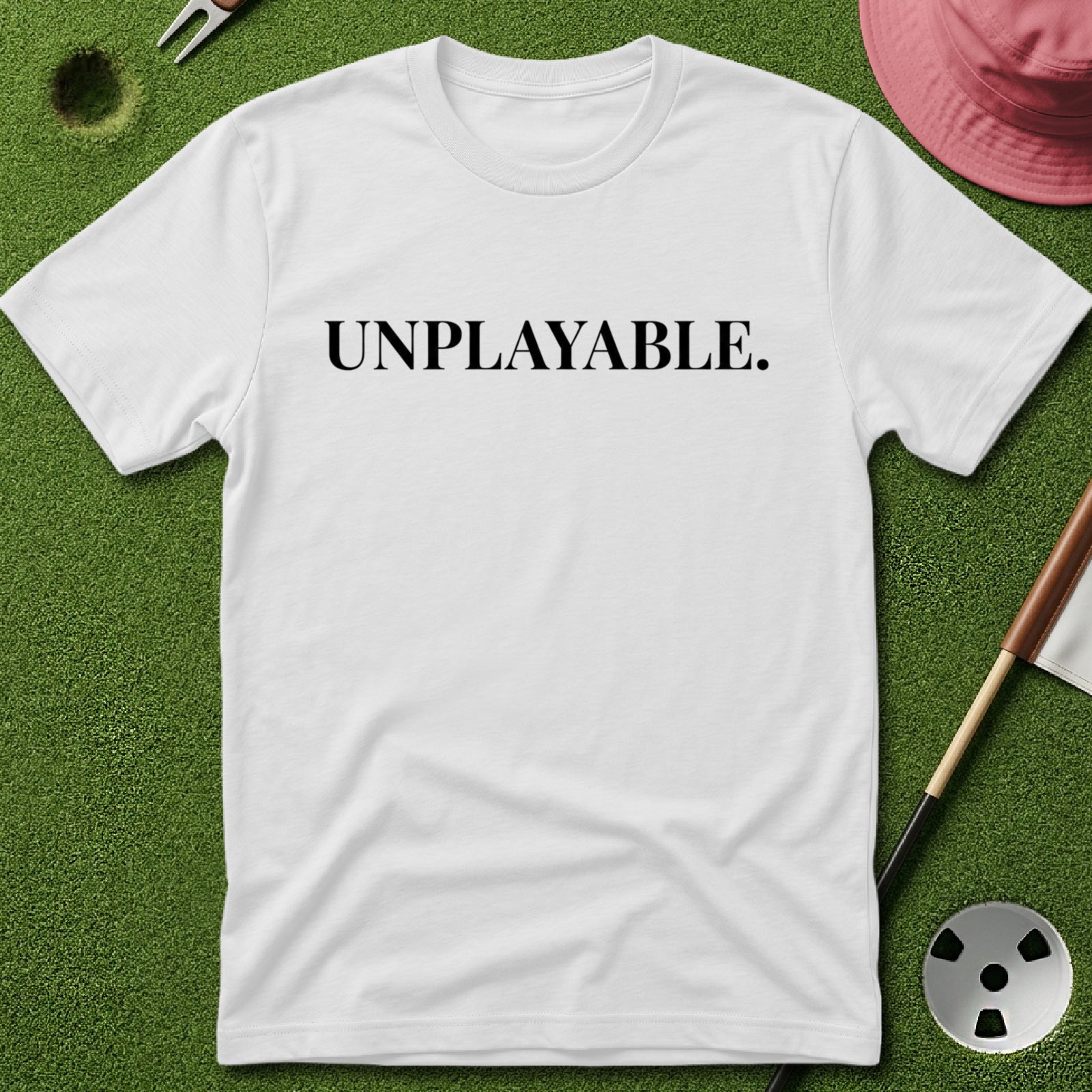 Unplayable. T-Shirt