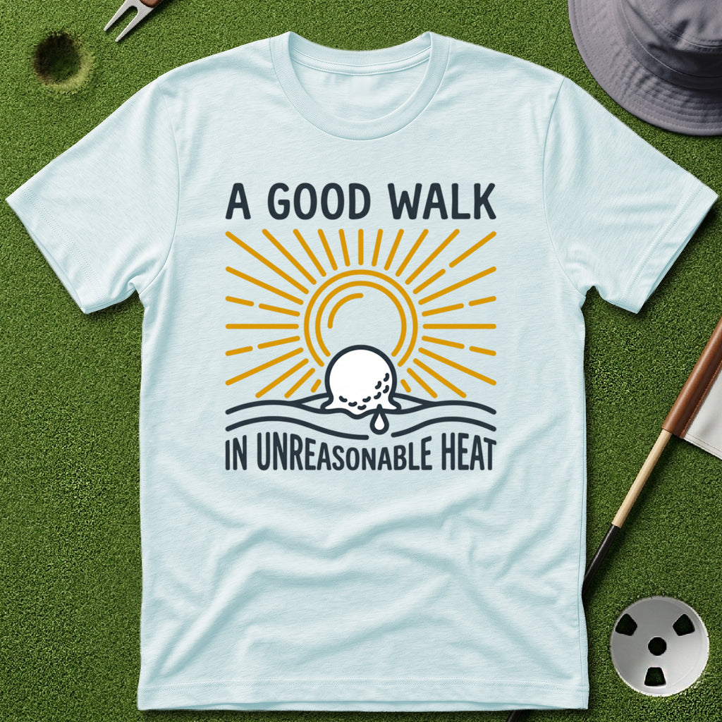 Unreasonable Heat T-Shirt
