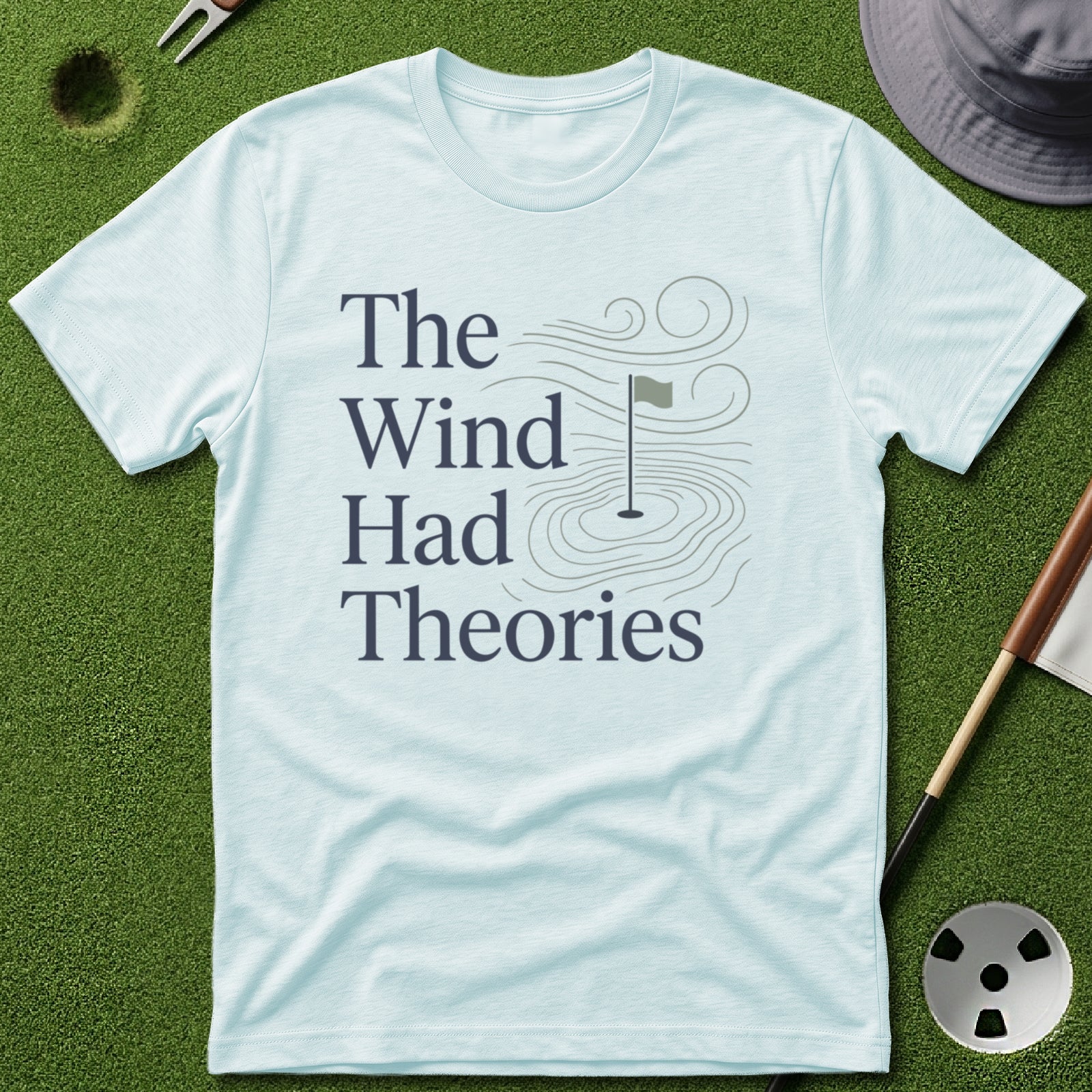 Wind Had Theories T-Shirt