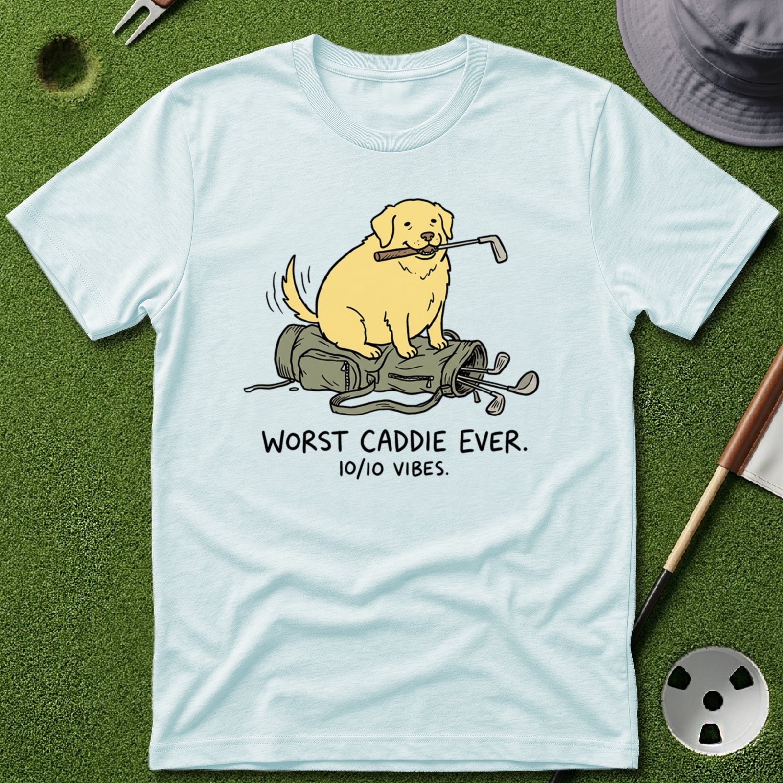 Worst Caddie Ever T-Shirt